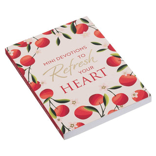 *Mini Devotions to Refresh Your Heart
