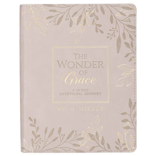 *The Wonder of Grace; A 40-Day Devotional Journey