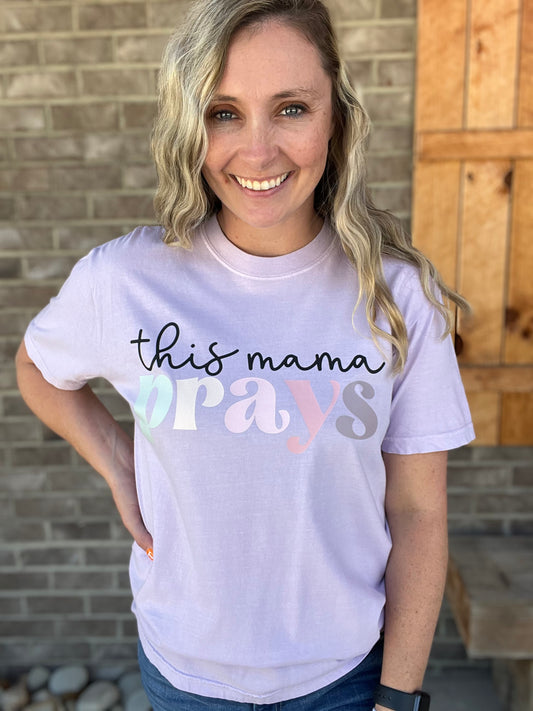 2909- This Mama Prays Graphic T-shirt