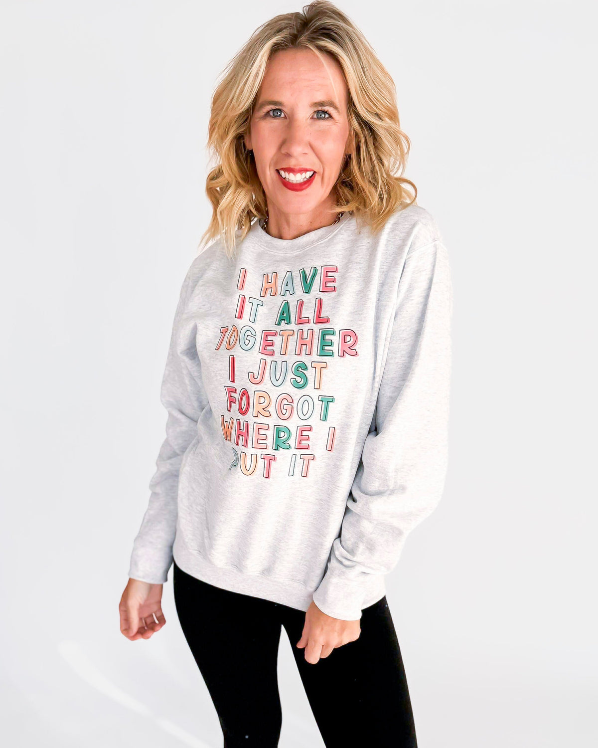 I Have It Together Crewneck Graphic Sweatshirt