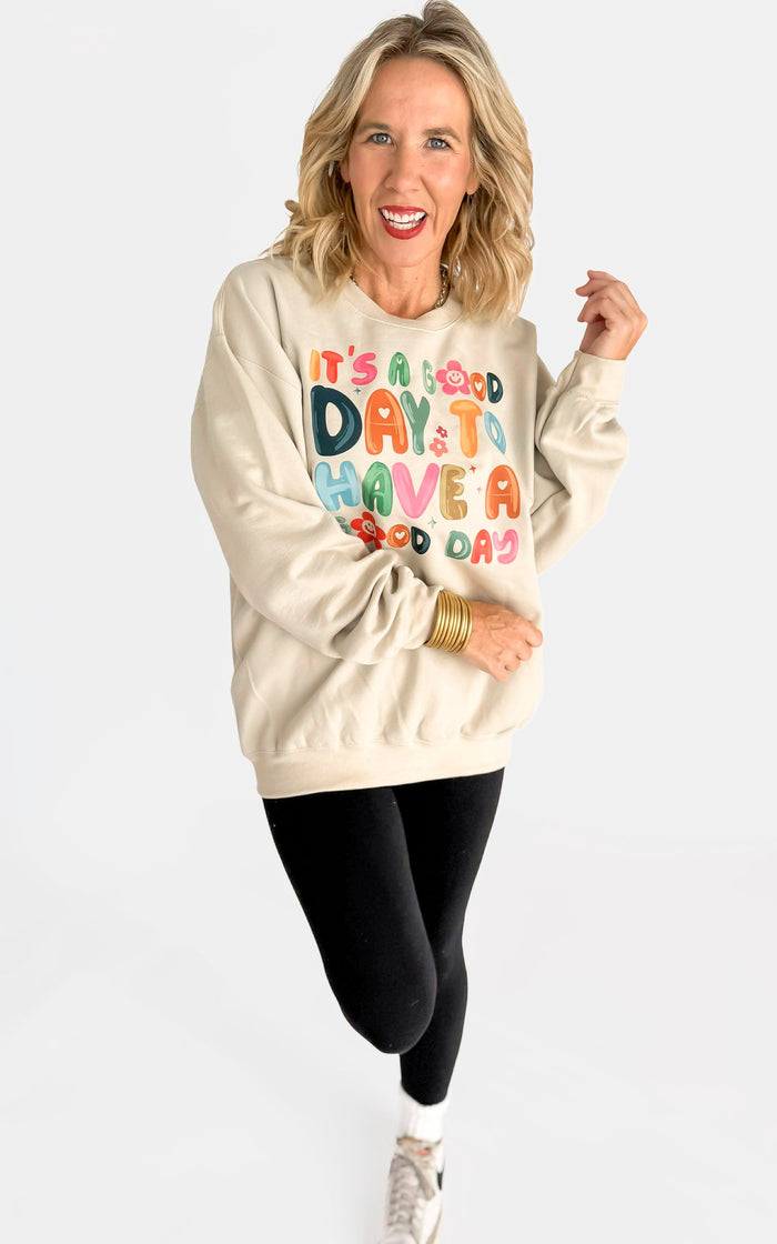 It's A Good Day Crewneck Graphic Sweatshirt