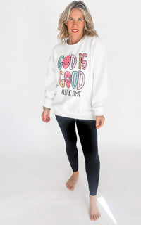 God Is Good All the Time Crew Neck Graphic Sweatshirt