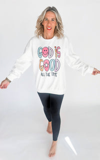 God Is Good All the Time Crew Neck Graphic Sweatshirt