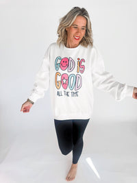God Is Good All the Time Crew Neck Graphic Sweatshirt