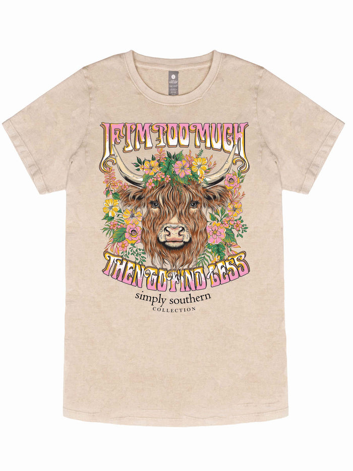 If Im Too Much Then Go Find Less T-Shirt by Simply Southern