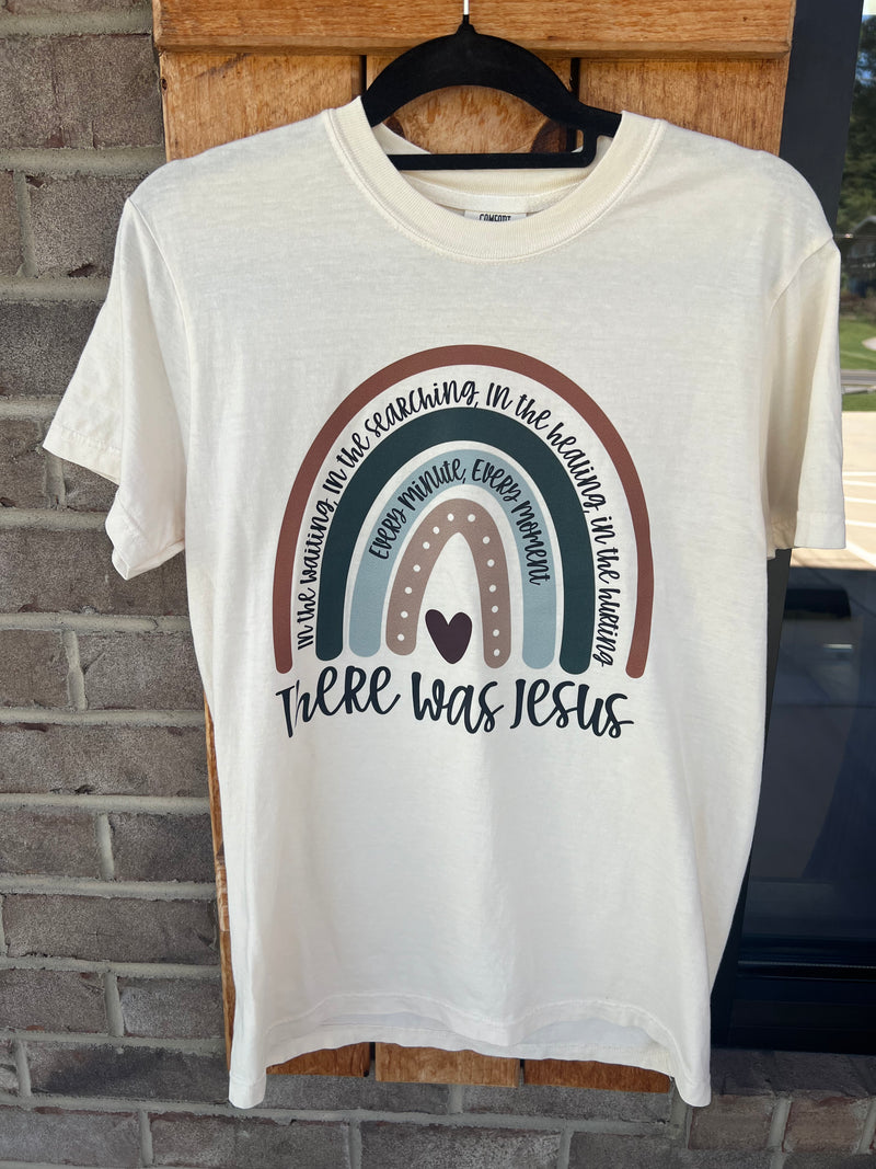 3283- There Was Jesus Graphic Tee