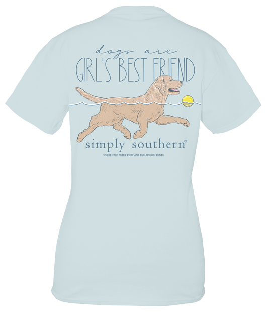 796- Dogs Are A Girls Best Friend Short Sleeve Simply Southern T-Shirt