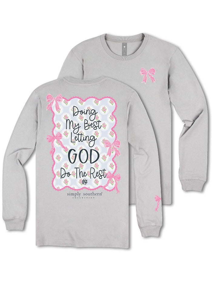 Doing My Best, Letting God Do The Rest Long Sleeve T-Shirt by Simply Southern