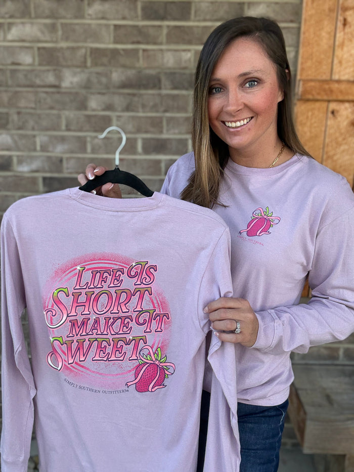 Life is Short, Make it Sweet Long Sleeve T-Shirt by Simply Southern