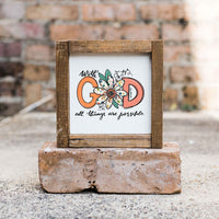 575- With God -6x6 Wood Frame Sign