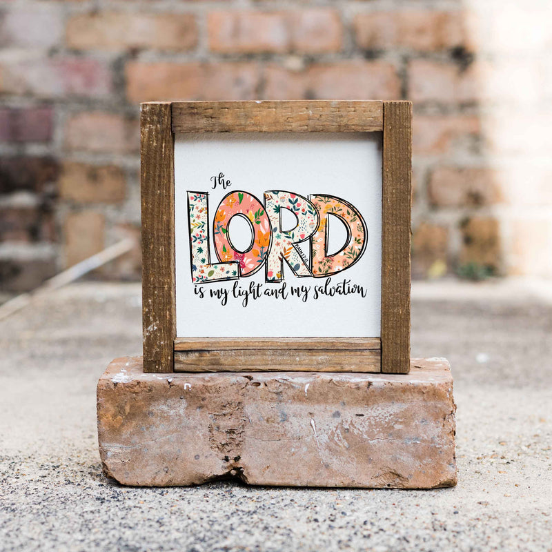 574- The Lord- 6x6 Wood Frame Sign