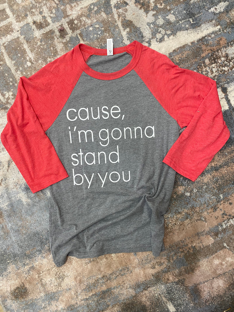 1937- ISAIAH117 I’m Going To Stand By You Raglan Tshirt