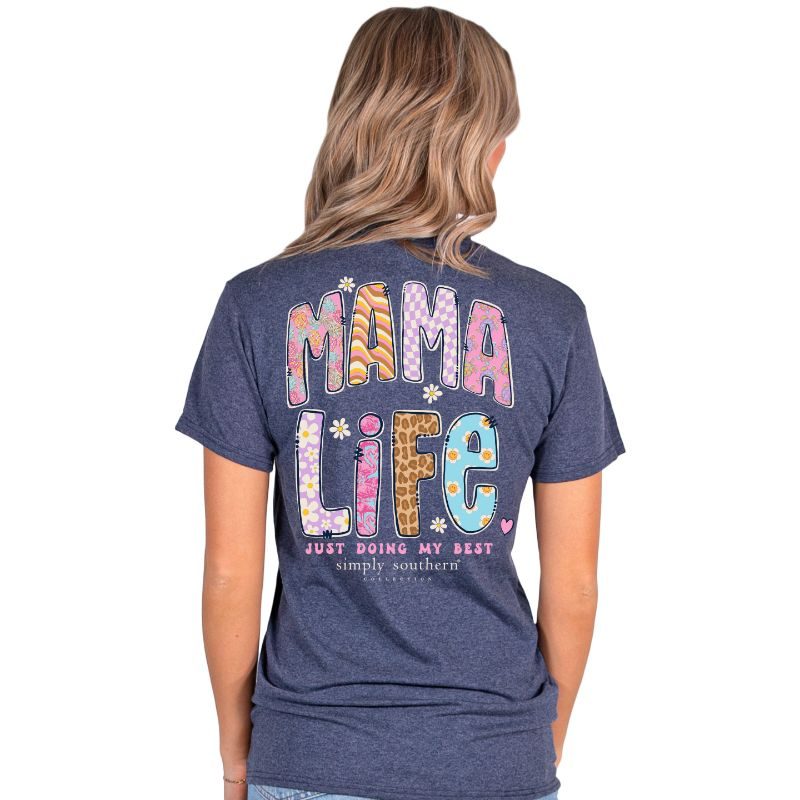 7601- Mama Life Simply Southern Short Sleeve T-Shirt