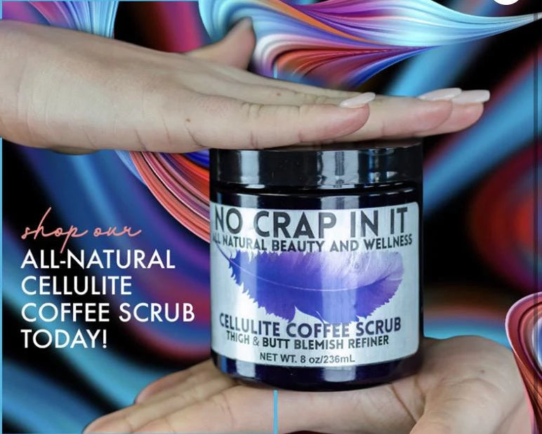 7996- Cellulite Coffee Scrub [NO CRAP IN IT]